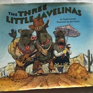 The Three Little Javelinas Book By Susan Lowell